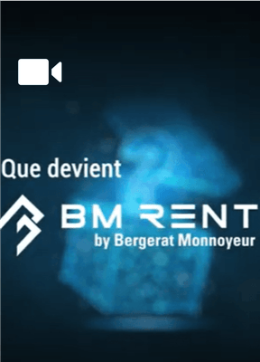 BM RENT By Bergerat Monnoyeur évolue   pour devenir…  ­