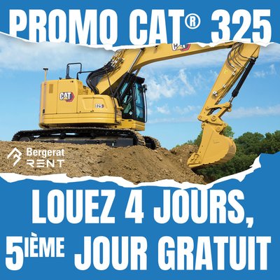 Promo Cat 325 - Louez 4 jours et recevez le 5ième jour GRATUIT